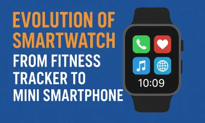 EVOLUTION OF SMARTWATCH