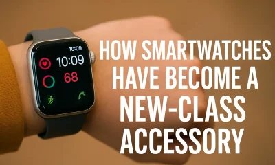 HOW SMARTWATCH HAVE BECOME A NEW-CLASS ACCESSORY